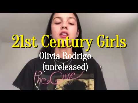 21st Century Girl - Olivia Rodrigo
