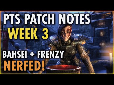 Bahsei finally gets nerfed | PTS Week 3 Patch Notes | Elder Scrolls Online