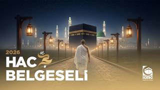 Hac 2026: En Kutsal Yolculuğun Hatırası