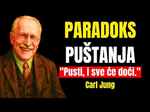 Kad prestaneš brinuti, sve se posloži – Carl Jung.