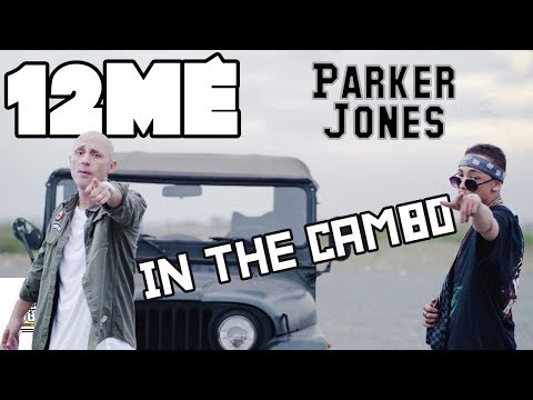 12ME feat Parker Jones "In The Cambo" (Original song)