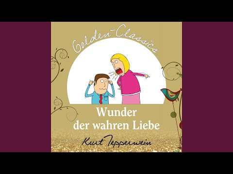 Wunder der wahren Liebe