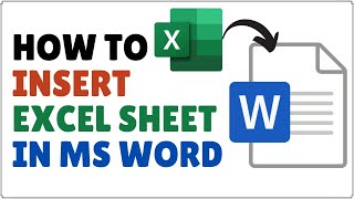 How to Insert Excel Sheet in Word | Embed an Excel File into Word