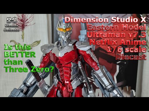 Ultraman v7.3 (Anime from Netflix) - 1/6 scale Diecast - Dimension Studio X E-Model - Full Review