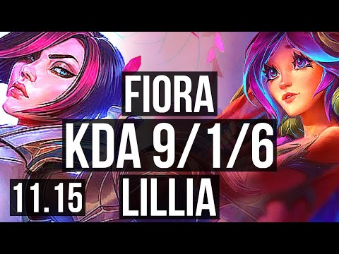 FIORA vs LILLIA (TOP) | 9/1/6, 2000+ games, 2.0M mastery, Legendary | KR Master | v11.15