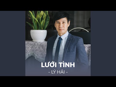 Lưới tình - Lý Hải