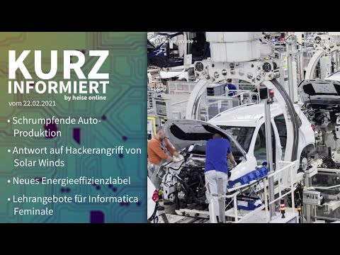 Auto-Industrie, SolarWinds, Informatica Feminale, Energieeffizienzlabel | Kurz informiert 22.02.2021