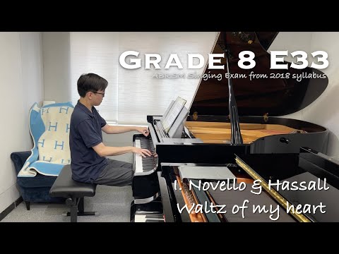 Grade 8 E33 | Novello - Waltz of my heart | ABRSM Singing Exam 2018 | Piano Accomp | Stephen Fung 🎹