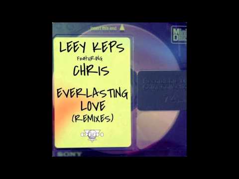 Leey Keps feat. Chris - Everlasting Love (Joonya T's Dub)