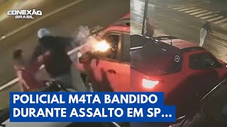 Criminosos tentam assaltar policial e tudo muda em segundos | Conexão Brasil