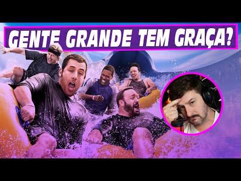 Tentando rir com Gente Grande