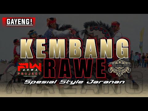 KEMBANG RAWE‼️STYLE JARANAN 🔴ARWA PROJECT