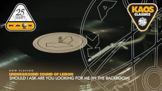 Underground Sound Of Lisbon - Should I Ask You Looking For Me (In The Background)