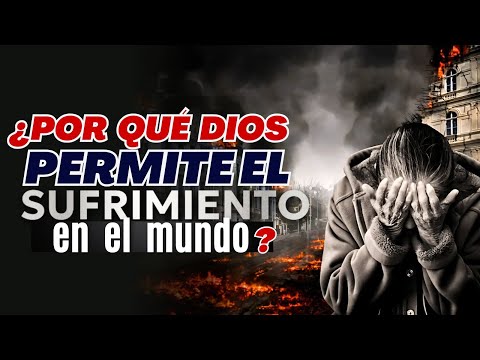 🔴¿POR QUÉ DIOS PERMITE LA MALDAD EN EL MUNDO ?🔴