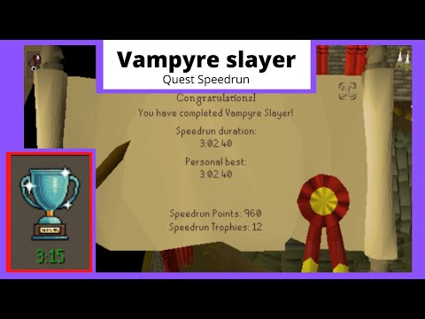 Vampyre Slayer - QUEST SPEEDRUN: SUB 3:15 (Guide)