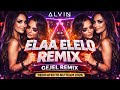 Elaa Elelo Remix Reflective Gejel Dedicated To NU Team 2026