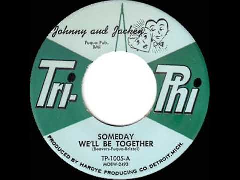 1st RECORDING OF: Someday We’ll Be Together - Johnny & Jackey (1961)