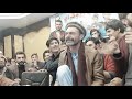 Khenzeerai Mous Bot Lout Moulot Thas To Iftikhar Uddin Iftikhar Akber Shani Talha Mir