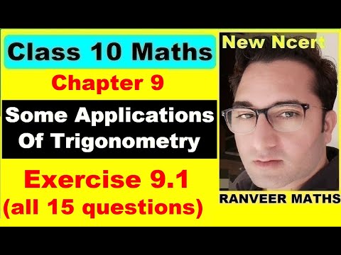 Class 10 Maths , Exercise 9.1 | Some Applications Of Trigonometry | NEW NCERT | Ranveer Maths 10