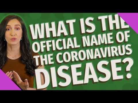 What is the official name of the coronavirus disease?