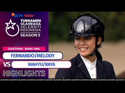 Fernando/Melody VS Wahyu/Raya - Highlights Berkuda Show Jumping | TOSI Season 3