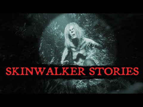 6 True Scary Skinwalker Stories To Make Your Skin Crawl