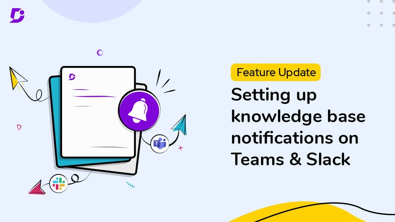 Setting up knowledge base notifications on Teams & Slack