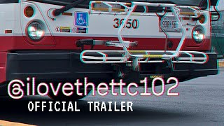 @ILOVETHETTC102 | Documentary Trailer