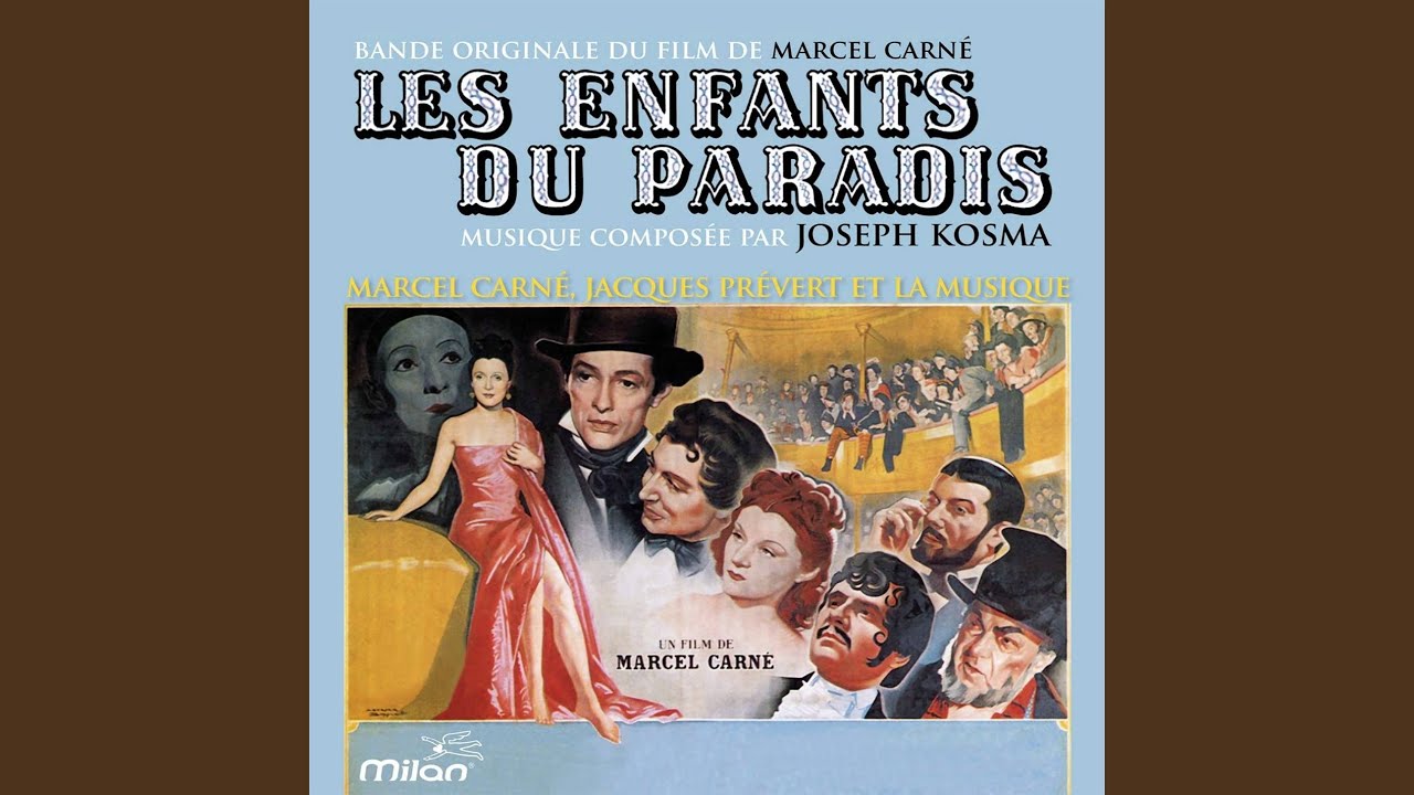 Les enfants du paradis (Générique 1ère partie)