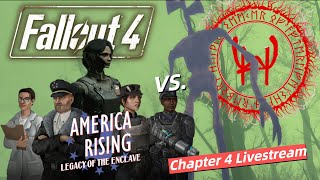 Fallout 4 Enclave vs. Whispering Hills Chapter 4 Livestream