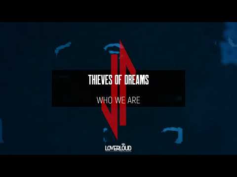 Thieves Of Dreams  "Who We Are" (Original Mix) (Preview) (LOV106)