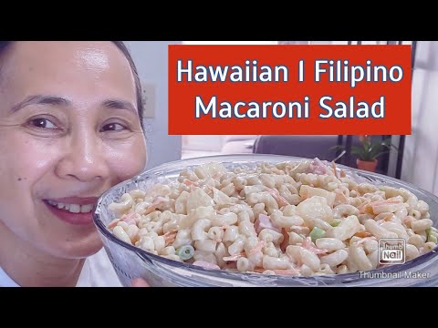 HAWAIIAN MACARONI SALAD l FILIPINO MACARONI SALAD l Filipina American Life in FL USA: Gemma Tobey