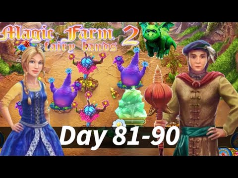 Magic Farm 2: Fairy Lands (Day 81- 90) - Walkthrough - Gameplay
