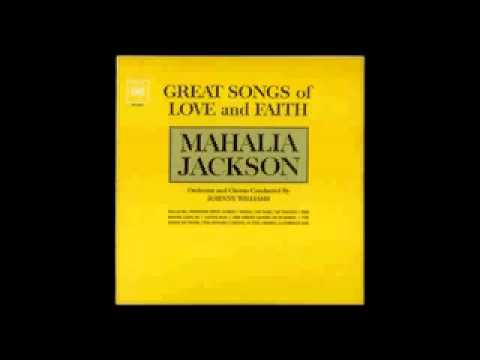 Mahalia Jackson - I've Done My Work