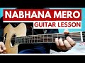 Nabhana - Adrian Pradhan ( Easy Guitar Lesson) with Guitar Chords