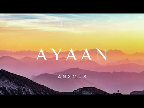 Anxmus x Bibas Music Ayaan FT. Asuha Ishinoda@gdenfilms