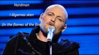 Nordman-I lågornas sken Melodifestivalen 2008 (ENGLISH TRANSLATION)