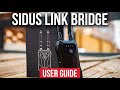 Sidus Link Bridge | User Guide