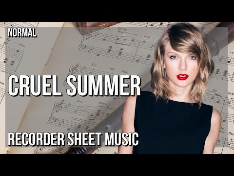 Recorder Sheet Music: How to play Cruel Summer by Taylor Swift