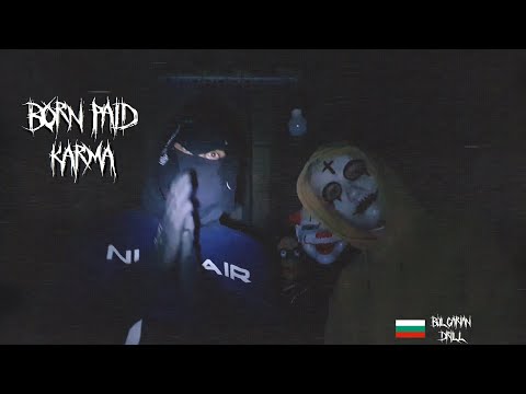 BORN PAID - KARMA (Official Video) Prod. by 808Sasho