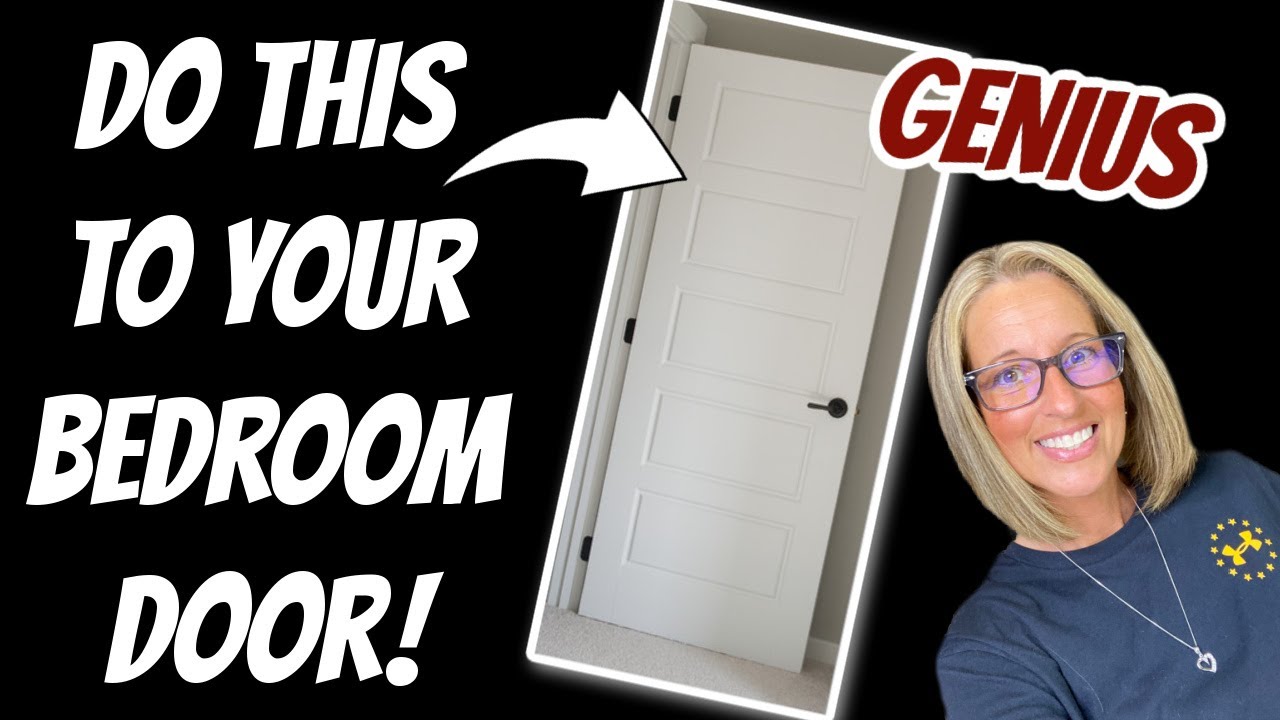 DO THIS to your BEDROOM DOORS GENIUS!