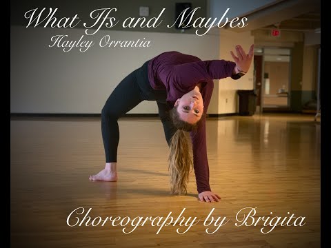 What Ifs and Maybes - Hayley Orrantia | Choreography by Brigita R