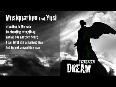 Musiquarium feat. Yusi "Evergreen Dream" Lyric video
