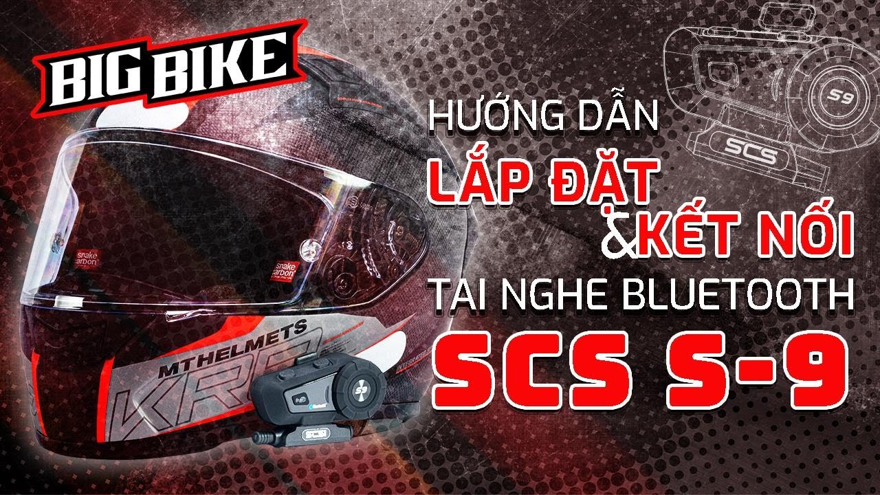 SCS S9 Lắp đặt lên nón và kết nối