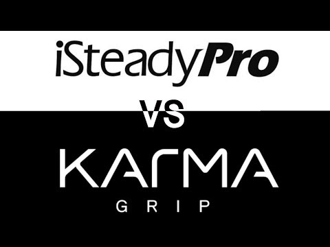 iSteady Pro vs Karma Grip