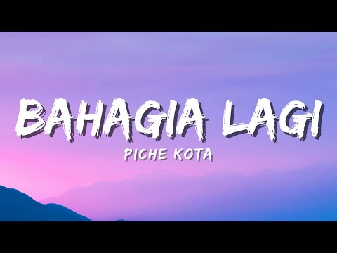 Piche Kota, Pamungkas, Raim Laode - Bahagia Lagi, Risalah Hati, Lesung Pipi (Mix Lyric)