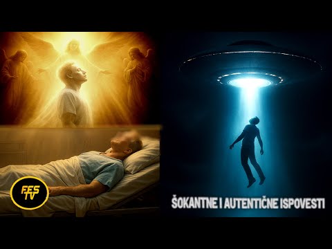 ONI koji su bili gore - Dokumentovana svedočenja KLINIČKE SMRTI