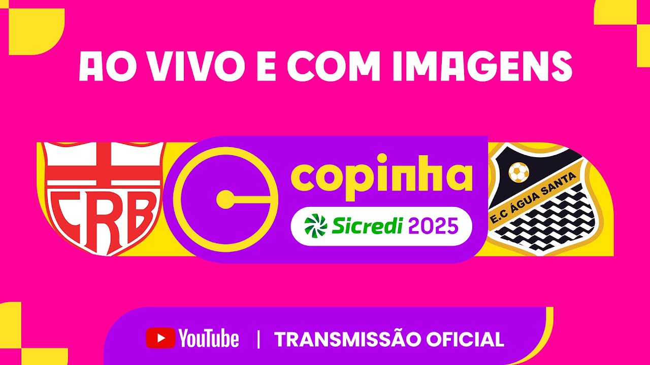 AO VIVO E COM IMAGENS: CRB (AL) X ÁGUA SANTA | RODADA 1 | COPINHA SICREDI 2025