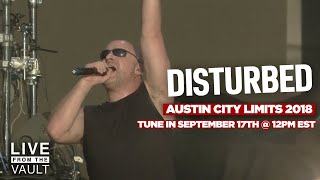Disturbed- ACL ’18. Full Set Premieres Thursday 9/17 12ET