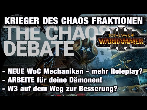KRIEGER DES CHAOS FRKATIONSMECHANIKEN - Mehr Roleplay? TW: Warhammer 3 auf dem Weg zur Besserung?